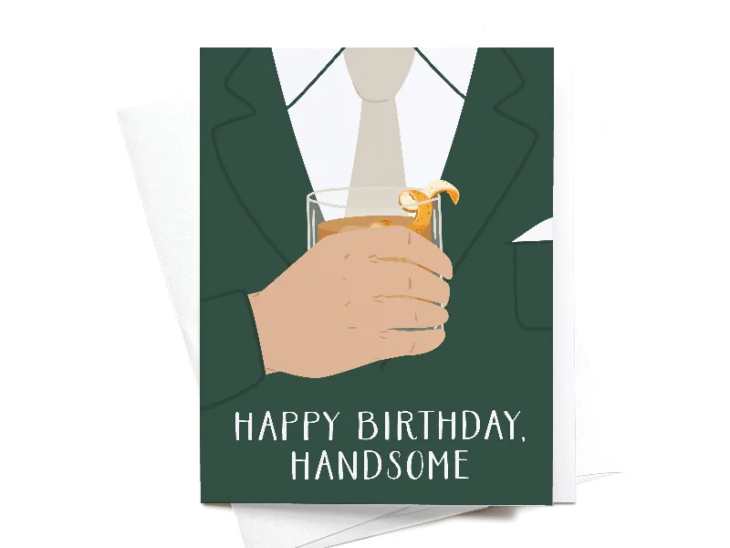 Happy Birthday, Handsome Greeting Card - RS